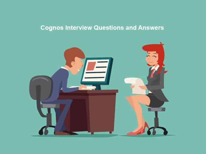 Cognos Interview Questions and Answers
