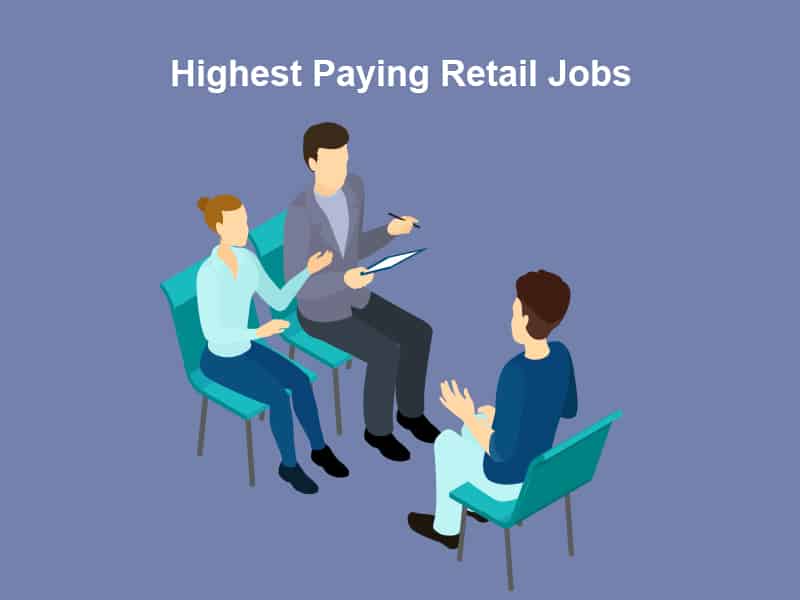Highest Paying Retail Jobs
