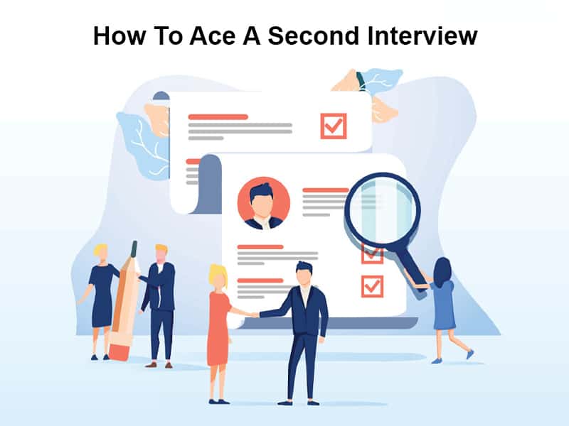 How To Ace A Second Interview