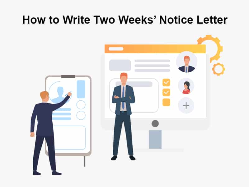 How to Write Two Weeks Notice Letter