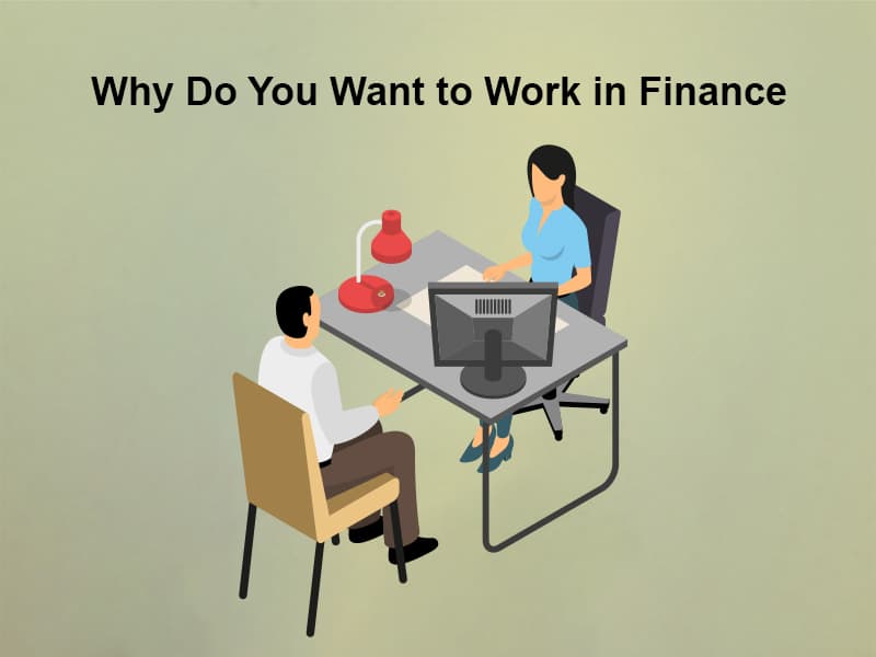 Why Do You Want to Work in Finance