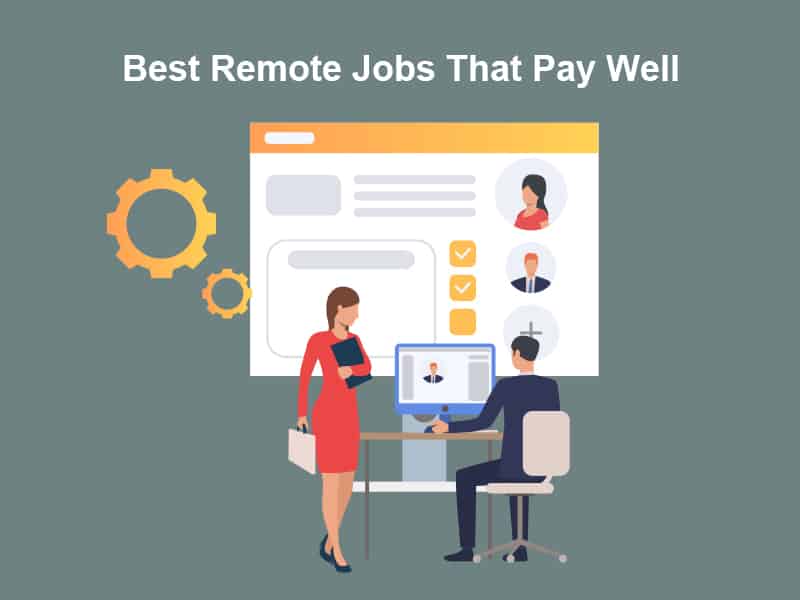 Best Remote Jobs That Pay Well