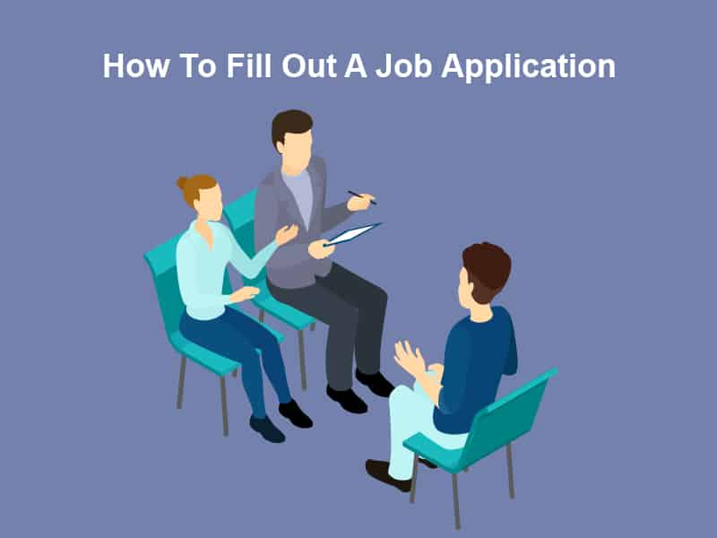 How To Fill Out A Job Application