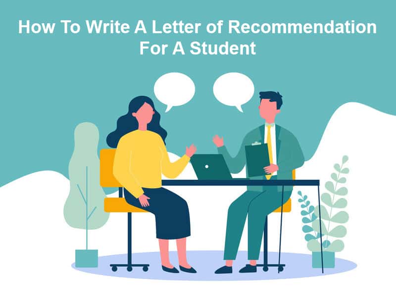 How To Write A Letter of Recommendation For A Student