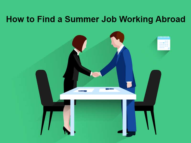 How to Find a Summer Job Working Abroad