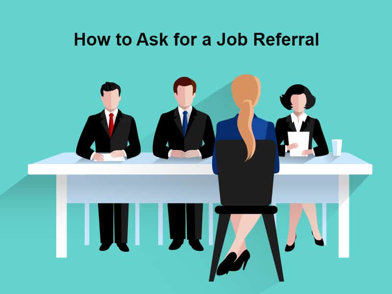 How to Ask for a Job Referral