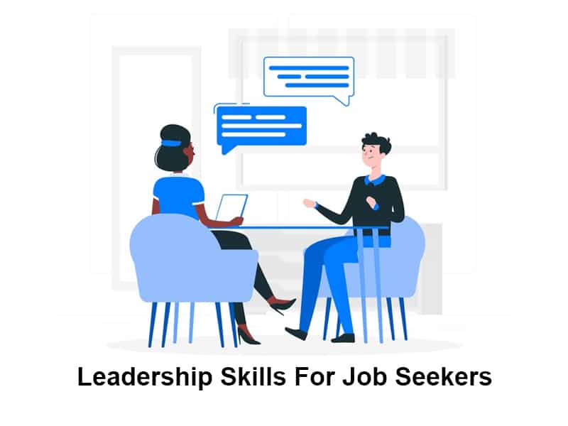 Leadership Skills For Job Seekers