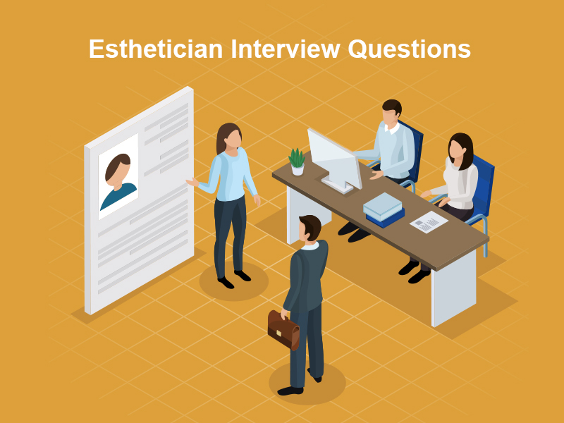 Esthetician Interview Questions