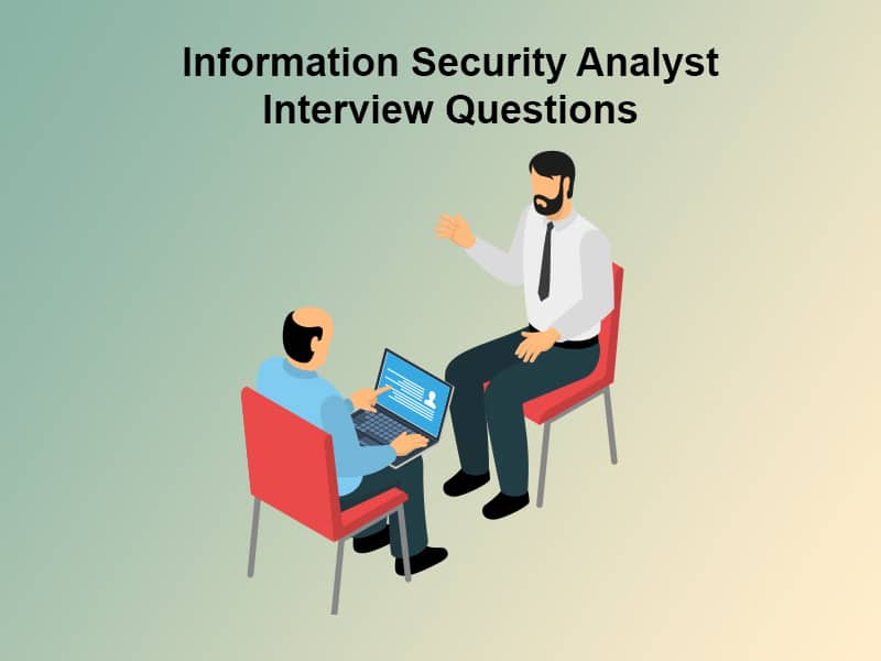 Information Security Analyst Interview Questions