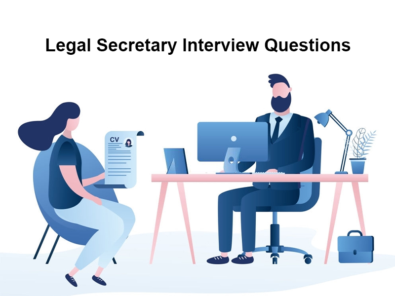 Legal Secretary Interview Questions