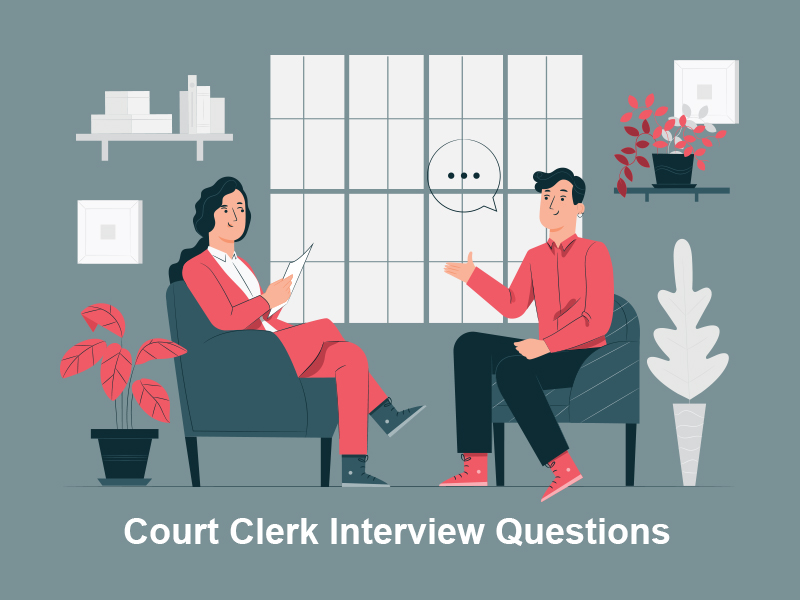 Court Clerk Interview Questions
