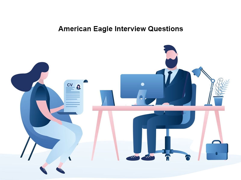 American Eagle Interview Questions