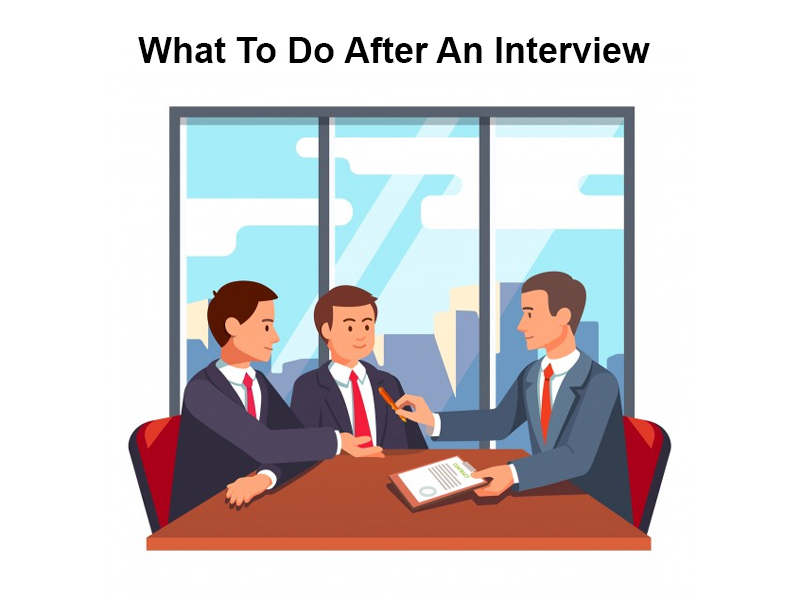 What To Do After An Interview
