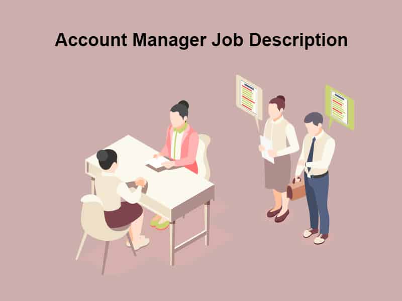 Account Manager Job Description
