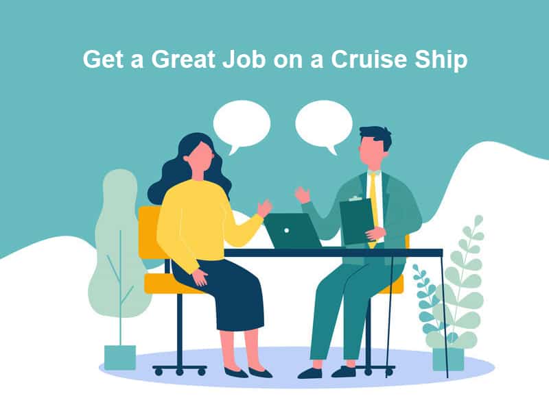 Get a Great Job on a Cruise Ship