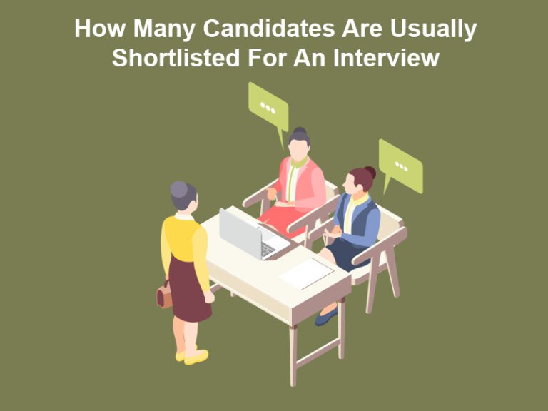 how-many-candidates-are-usually-shortlisted-for-an-interview-with