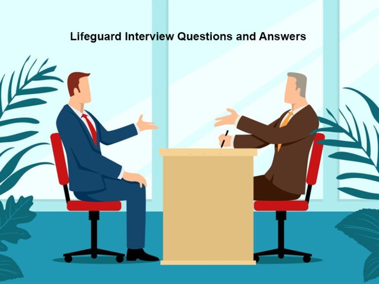 Top 21 Lifeguard Interview Questions in 2024 [With Answers]