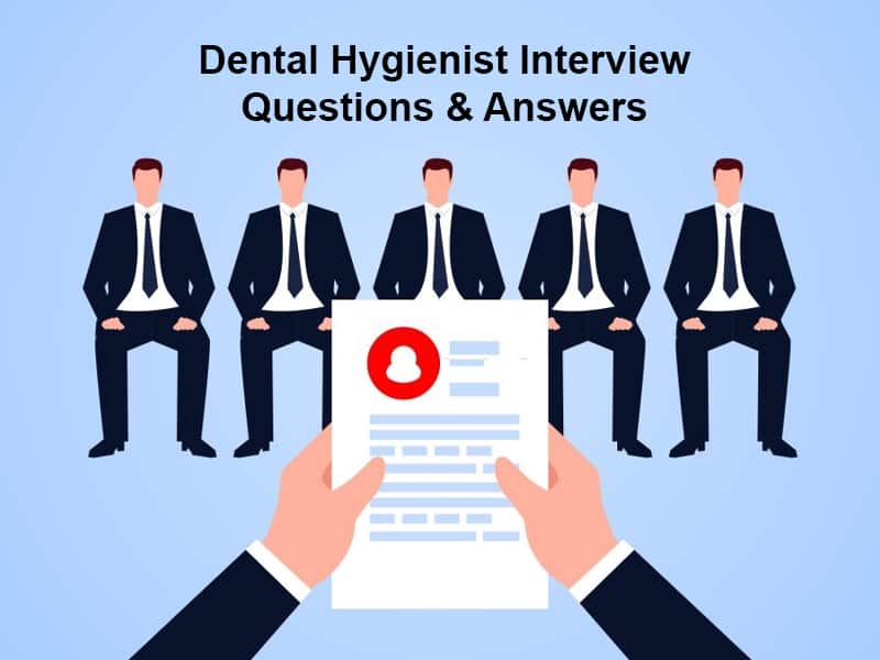 Dental Hygienist Interview Questions