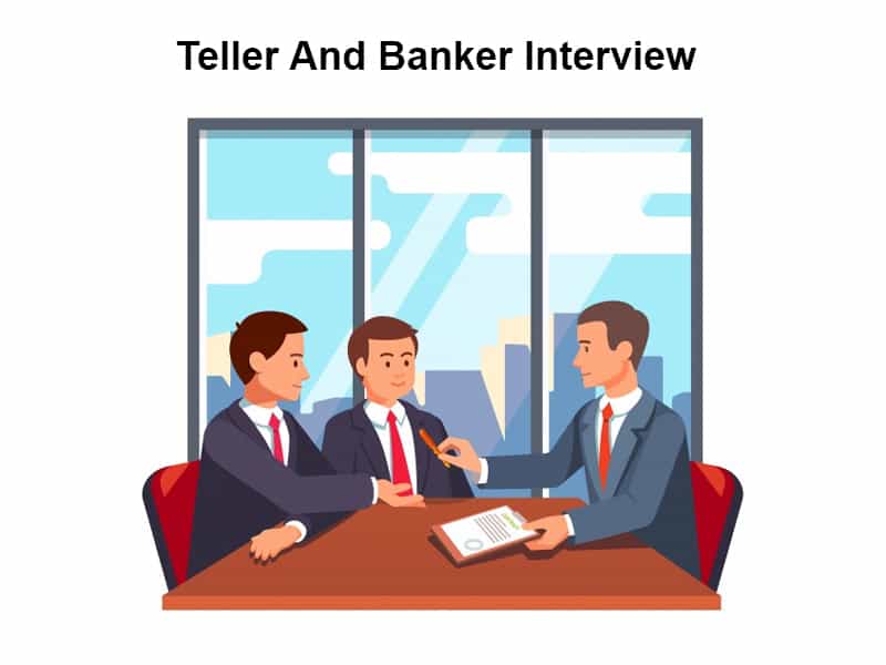 Teller And Banker Interview