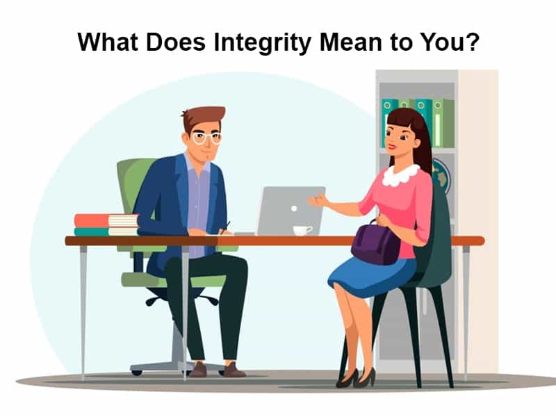 What Does Integrity Mean to You