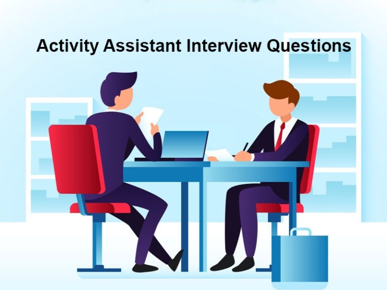 activity assistant interview questions