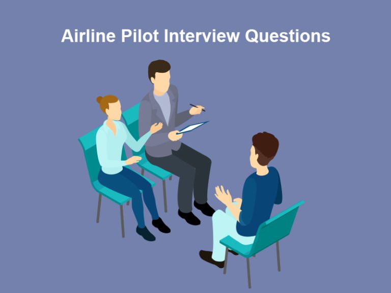 Top 21 Airline Pilot Interview Questions In 2024 With Answers   Airline Pilot Interview Questions 768x576 