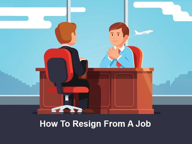 how-to-resign-from-a-job-with-2023-relevant-examples