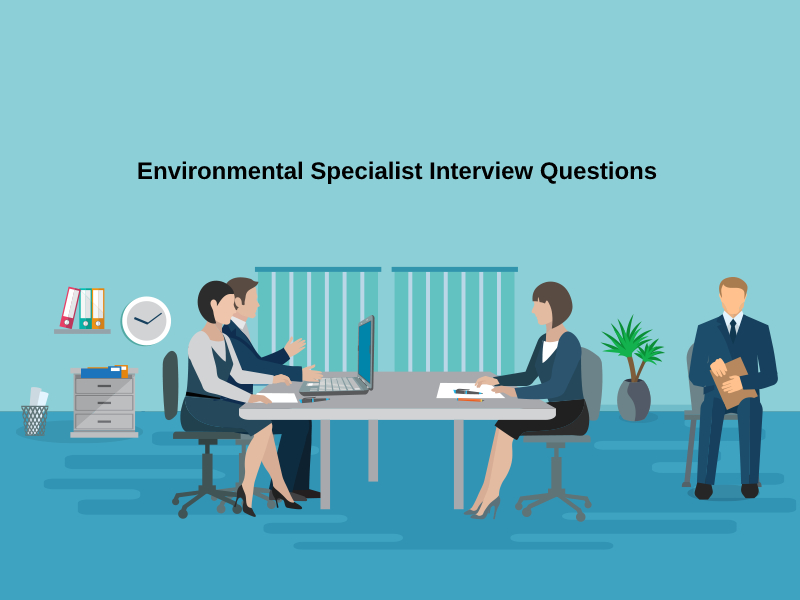 Environmental Specialist Interview Questions