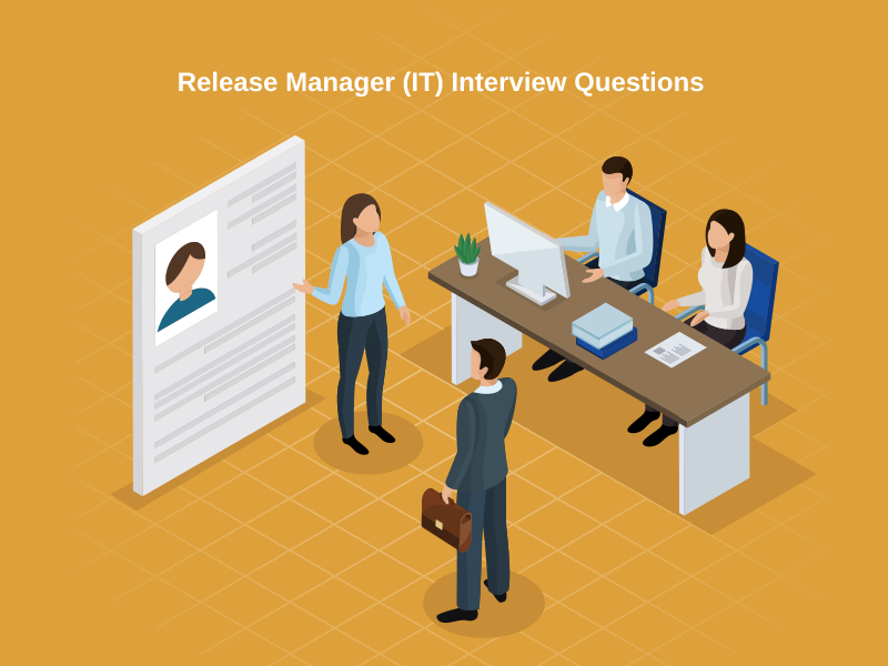 Release Manager IT Interview Questions