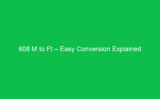 197 Cm to Feet – Easy Conversion Explained