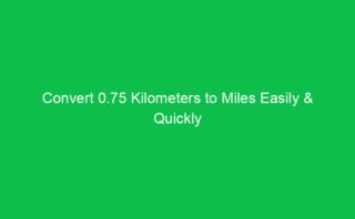 How Far Is 76 Kilometers in Miles? Clear Conversion Guide