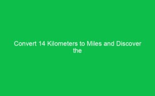Converting 1.2 Kilometers to Miles: Precise Measurement Breakdown