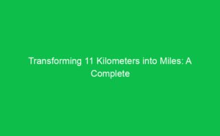 Transforming 150 Kilometers into Miles: A Complete Breakdown