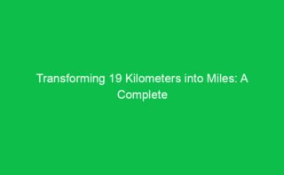 Converting 7 Kilometers to Miles: What You Need to Know