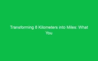 Converting 4 Kilometers to Miles: Understanding the Distance Transformation